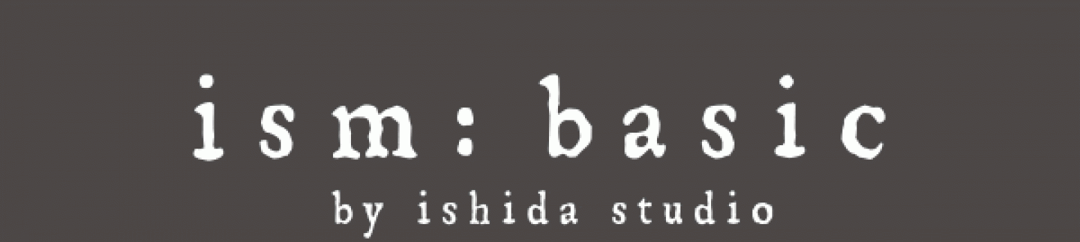 ism:basicの営業時間の変更のお知らせ